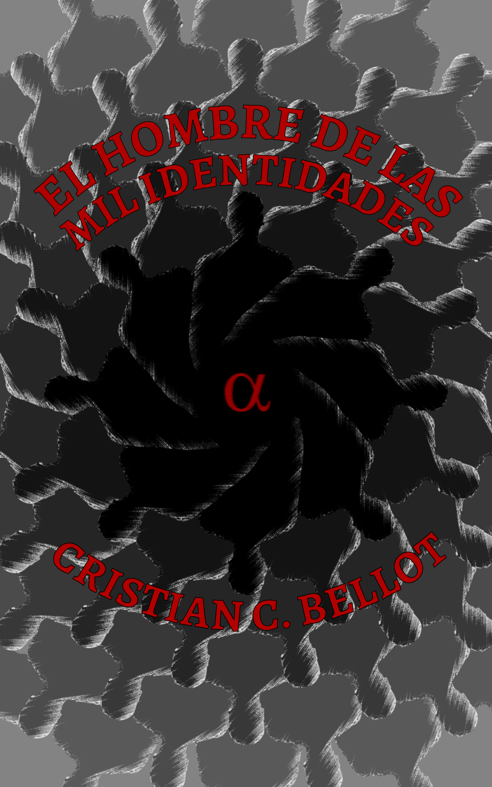 Bellot, Cristian C. - El hombre de las mil identidades